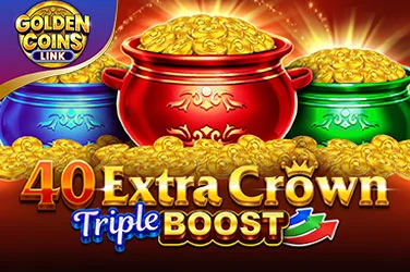 40 Extra Crown Triple Boost Golden Coins Link